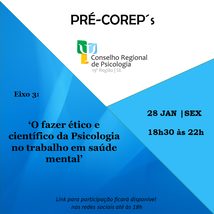 PRÉ-COREP: ‘O fazer ético e científico da Psicologia no trabalho em saúde mental’ estará em debate nesta sexta-feira
