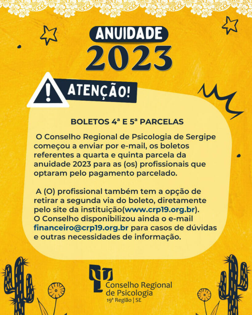 ANUIDADE 2023 – BOLETOS 4ª E 5ª PARCELAS