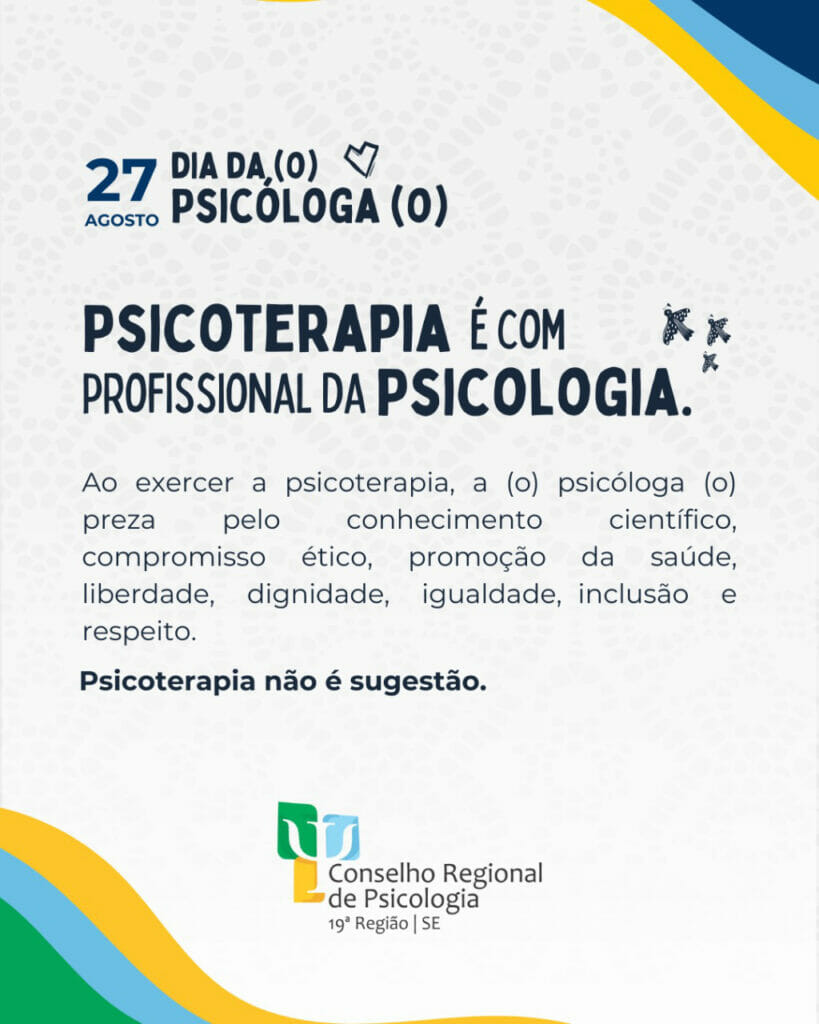 Psicoterapia é com o profissional da Psicologia