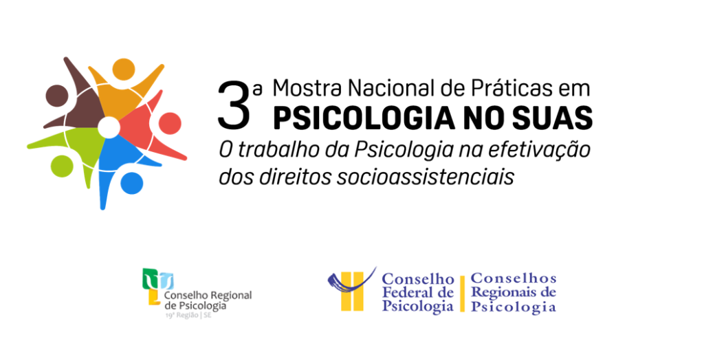 III Mostra Nacional de Práticas em Psicologia no SUAS: apresentação de trabalhos