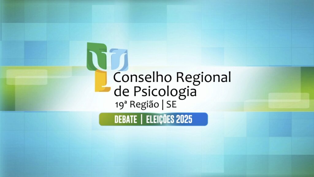 Conselho Regional de Psicologia de Sergipe promove debate eleitoral entre chapas